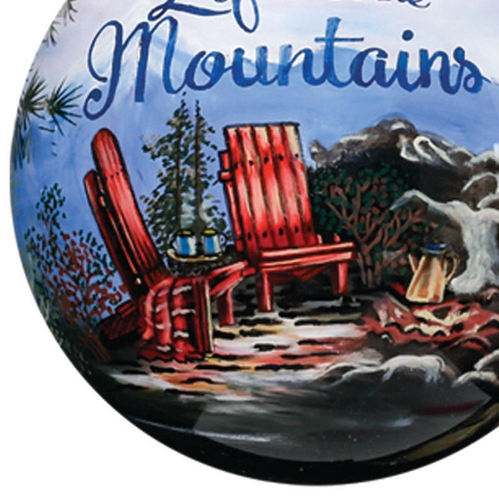 Scenic Life is Better in the Mountains Hand Painted And Mouth Blown Blue And White Glass Ball Ornament