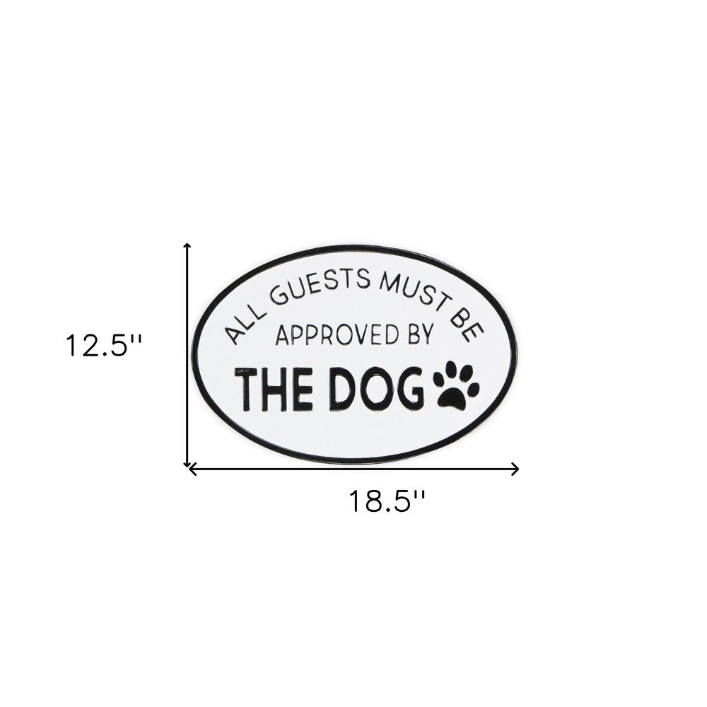 19" Black and White All Guests Approved By The Dog Metal Hanging Text Wall Decor