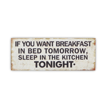 9" X 24" White and Black If You Want Breakfast Wood Wall Decor