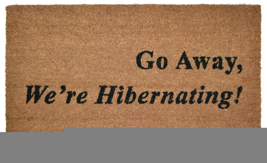 18" X 30" Brown and Black Coir Go Away We Are Hibernating Outdoor Door Mat